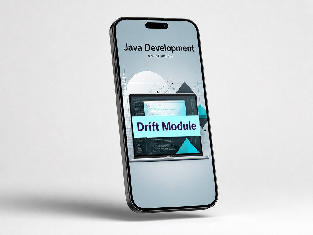 Phone displaying 'Java Development Online Course' with 'Drift Module' on a light gray background