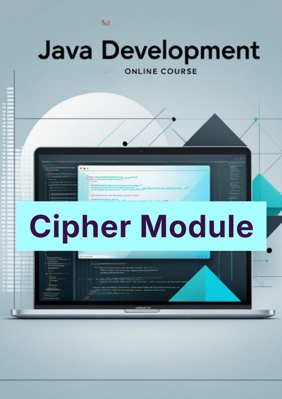 Java Development online course cover with a laptop displaying code, labeled 'Cipher Module'.